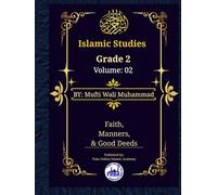 Islamic Studies - Grade 2 Volume: 02: Tawheed and Aqeedah - 2nd Term