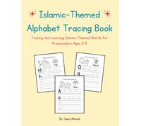 Islamic-Themed Alphabet Tracing Book: Tracing and Learning Islamic-Themed Words for Preschoolers Ages 3-5