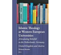 Islamic Theology at Western European Universities: Articulating Ikhtilāf in the Netherlands, Germany, United Kingdom and Austria: 49