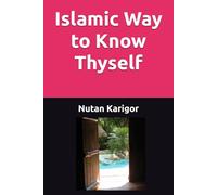 Islamic Way to Know Thyself