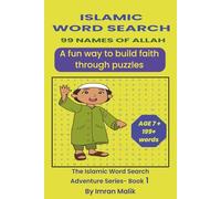 Islamic Word Search 99 Names of Allah puzzle book: Learn 99 Names of Allah with Meanings ,Fun & Faith-Building Puzzles for All Ages ,Relaxing Activity & Perfect Ramadan, Eid & Year-Round Gift