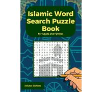 Islamic Word Search Puzzle Book: Word Search Puzzles Featuring Islamic Terms and Values for Adults and Families