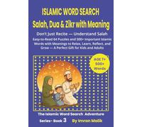 ISLAMIC WORD SEARCH Salah, Dua & Zikr with Meaning: Don’t Just Recite - Understand Salah Easy-to-Read 64 Puzzles and 500+ Important Islamic Words with Meanings to Relax, Learn, Reflect, and Grow - A Perfect Gift for Kids and Adults