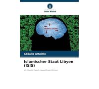 Islamischer Staat Libyen (ISIS): Al-Qaida, Daesh, bewaffnete Milizen