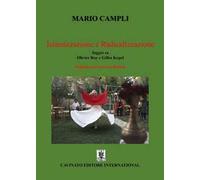 Islamizzazione e radicalizzazione. Saggio su Olivier Roy e Gilles Kepel