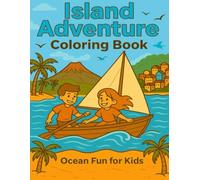Island Adventure Coloring Book: Ocean Fun for Kids