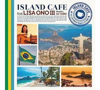Island Cafe Feat. Lisa Ono III - SHM-CD