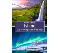 Island: Das Wichtigste im Überblick