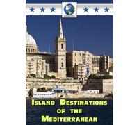 Island Destinations of the Mediterranean