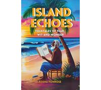 Island Echoes: Folktales of Fear, Wit and Wonder