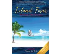 Island Fever: Running From Paradise - Du Bois Cheryl