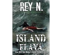 Island Flava: One of them will not make it home alive