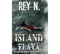 Island Flava: One of them will not make it home alive