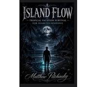 Island Flow: Tropical Vacation Survival for Diabetes Insipidus