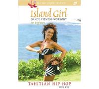 Island Girl Dance Fitness-Work - Tahitian Hip Hop