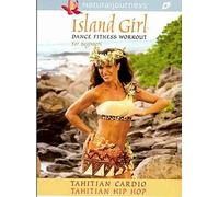 Island Girl Dance Fitness Workout: Tahitian Cardio