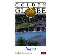Island - Insel auf Feuer und Eis - Golden Globe