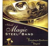 Island Magic Steel Band - From Broadway to Beethoven and Beyond