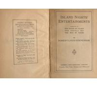 Island nights' entertainments: Consisting of The beach of Falesa, The bottle imp, The isle of voices