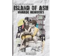 Island of Ash: Unmade Memories: A Sicilian Noir Novel