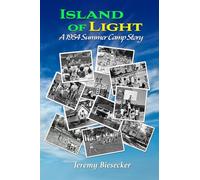 Island Of Light: A 1954 Summer Camp Story