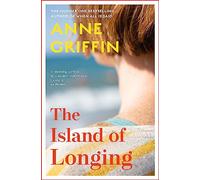 The island of longing - Griffin Anne