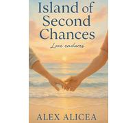 Island of Second Chances: Love Endures