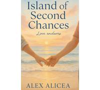 Island of Second Chances: Love Endures