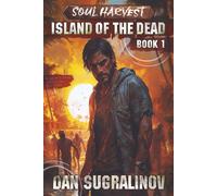 Island of the Dead: Soul Harvest Book 1