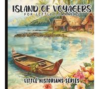 Island of the Voyagers: A Polynesian Story for Little Learners: Gentle Watercolor Book of Ancient Ocean Traditions, Island Navigation, Nature, and ... Reading Skills | Paperback | 8.5 x 8.5 inches
