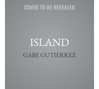 Island: The Making and Unmaking of Modern Puerto Rico