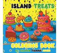 Island Treats Coloring Book: A Coloring Book of Tasty Pastries