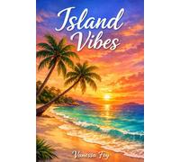 Island Vibes Notebook - Tropical Caribbean Journal, Summer Vacation Notebook, Lined Journal: Beach Lover Gift