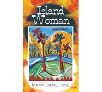 Island Woman: PART ONE
