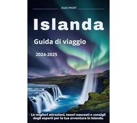 Islanda Guida di viaggio 2024-2025: Le migliori attrazioni, tesori nascosti e consigli degli esperti per la tua avventura in Islanda.