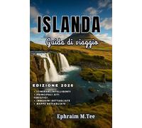 ISLANDA Guida di viaggio 2026: La guida di viaggio essenziale dell'Islanda 2026 per ogni tipo di esploratore