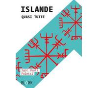 Islande. Quasi tutte
