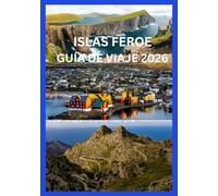 ISLAS FEROE GUÍA DE VIAJE 2026