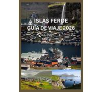 ISLAS FEROE GUÍA DE VIAJE 2026
