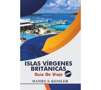 Islas Vírgenes Británicas Guía De Viaje 2026: Descubra playas impresionantes, cultura local, islas aisladas y consejos prácticos para explorar el Caribe nororiental.