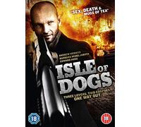 Isle Of Dogs [DVD] [Edizione: Regno Unito]