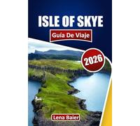 Isle of Skye Guía de viaje 2026: Descubre los castillos de Escocia, las piscinas de hadas, los paisajes escarpados, la cultura local, las rutas de senderismo y los consejos esenciales de Escocia