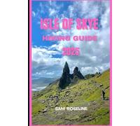 ISLE OF SKYE HIKING GUIDE 2025