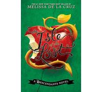 Isle of the Lost, The-A Descendants Novel, Vol. 1: A Descendants Novel
