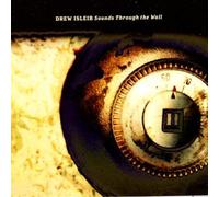 Isleib, Drew - Sounds Through The Wall