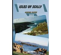 ISLES OF SCILLY HIKING GUIDE 2025: 44