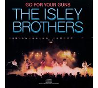 Isley Brothers Go for Your Guns (CD)