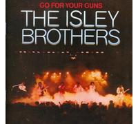 Isley Brothers - Go For Your Guns: Expanded Edition