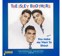 Isley Brothers - You Make Me Want To Shout-Collection 1956-59