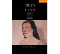 Isley Lynn Isley Lynn Plays 1 (Tascabile) Contemporary Dramatists